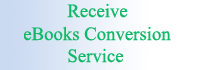 Receive eBooks Conversion Service